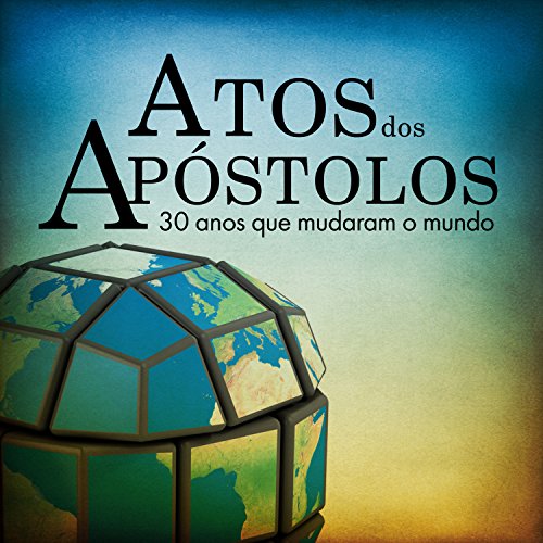 Livro PDF Atos dos Apóstolos (Revista do aluno): 30 anos que mudaram o mundo (Novo Testamento Livro 1)