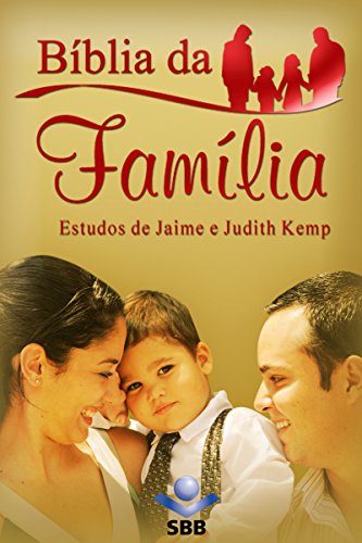 Livro PDF Bíblia da Família – Nova Tradução na Linguagem de Hoje: Estudos de Jaime e Judith Kemp