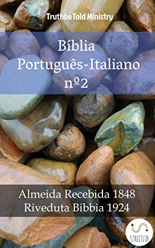 Livro PDF Bíblia Português-Italiano nº2: Almeida Recebida 1848 – Riveduta Bibbia 1924 (Parallel Bible Halseth Livro 993)