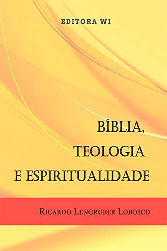Livro PDF: Bíblia, teologia e espiritualidade