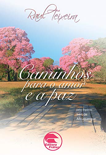Capa do livro: Caminhos para o amor e a paz - Ler Online pdf