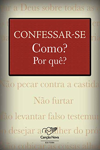 Livro PDF: Confessar-se: Como? E por que?
