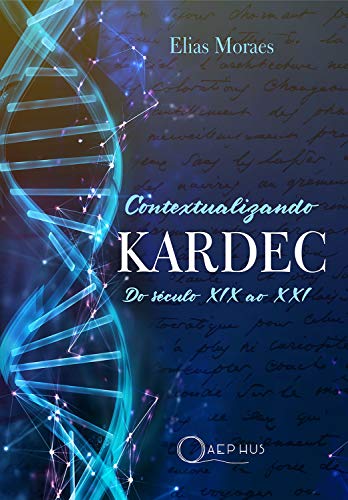 Capa do livro: Contextualizando KARDEC: do século XIX ao XXI - Ler Online pdf