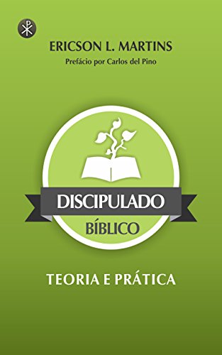Livro PDF Discipulado Bíblico: Teoria e Prática, Volume 1