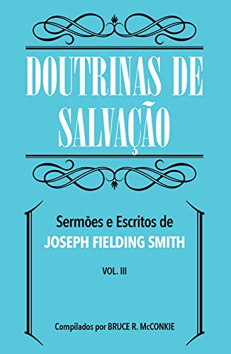 Livro PDF Doutrinas de Salvação Volume 3