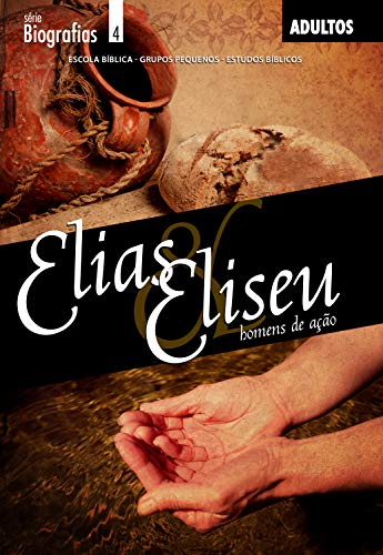 Livro PDF: Elias e Eliseu – Homens de Ação – Aluno (Biografias)