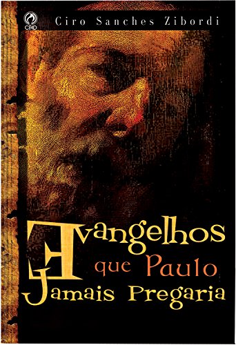 Livro PDF Evangelhos que Paulo Jamais Pregaria