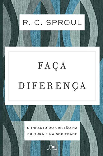 Capa do livro: Faça diferença: O impacto do cristão na cultura e na sociedade - Ler Online pdf