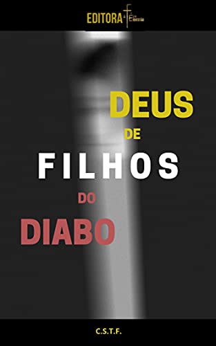 Livro PDF FILHOS DE DEUS E FILHOS DO DIABO
