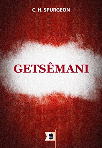 Capa do livro: Getsêmani, por C. H. Spurgeon - Ler Online pdf