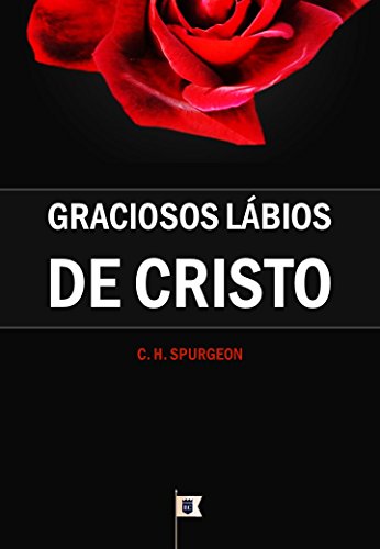 Livro PDF Graciosos Lábios de Cristo, por C. H. Spurgeon