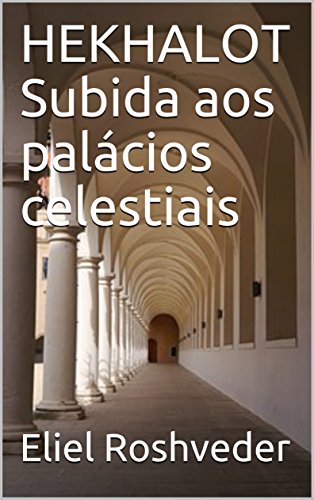 Livro PDF HEKHALOT Subida aos palácios celestiais