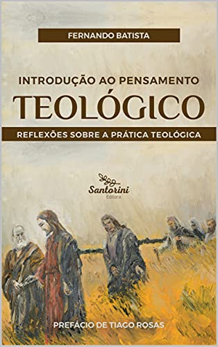 Capa do livro: Introdução ao pensamento teológico: Reflexões sobre a prática teológica - Ler Online pdf