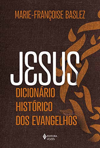Livro PDF: Jesus: Dicionário histórico dos Evangelhos