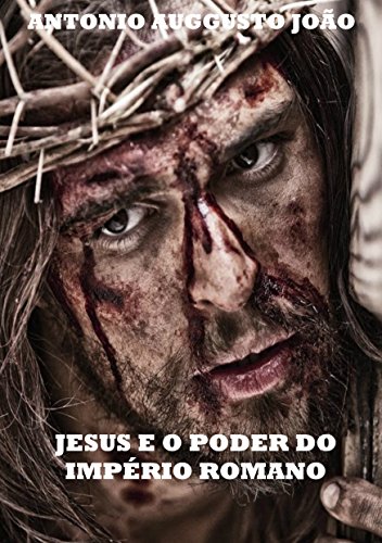 Livro PDF JESUS E O PODER DO IMPÉRIO ROMANO