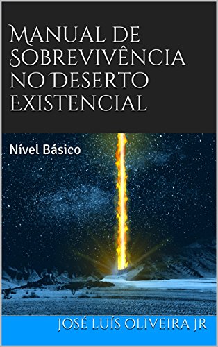 Livro PDF: Manual de Sobrevivência no Deserto Existencial: Nível Básico