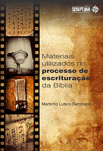Livro PDF: Materiais, formatos e instrumentos utilizados no processo de escrituração da bíblia