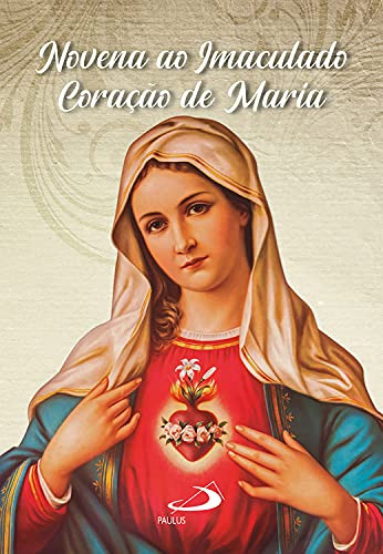 Livro PDF: Novena Imaculado Coração de Maria (Novenas e orações)