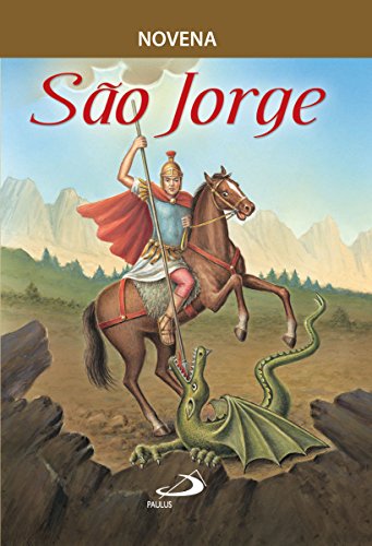 Capa do livro: Novena São Jorge (Novenas e orações) - Ler Online pdf