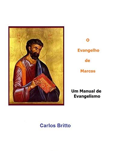 Livro PDF: O Evangelho de Marcos: um manual de evangelismo