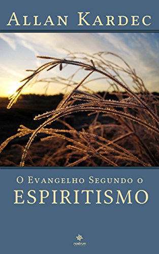 Livro PDF O Evangelho Segundo o Espiritismo – Coleção Allan Kardec