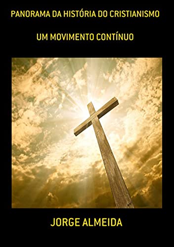 Capa do livro: Panorama Da História Do Cristianismo - Ler Online pdf