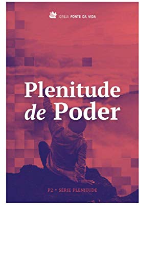 Livro PDF Plenitude de Poder: P2 – Série Plenitude