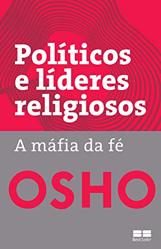 Capa do livro: Políticos e líderes religiosos: A máfia da fé - Ler Online pdf