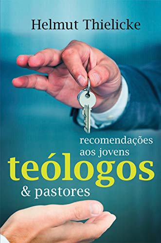 Livro PDF: Recomendações aos jovens teólogos e pastores