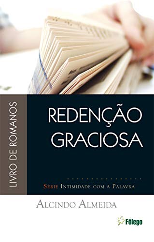 Livro PDF Redenção Graciosa (Intimidade com a Palavra)