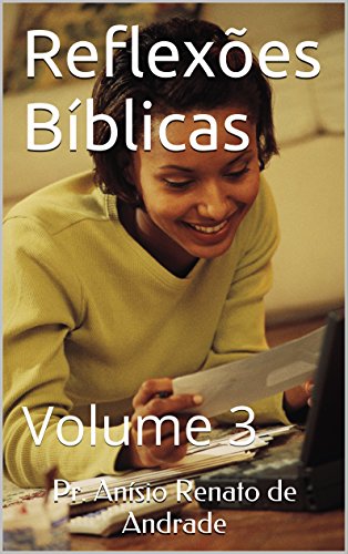 Livro PDF Reflexões Bíblicas: Volume 3