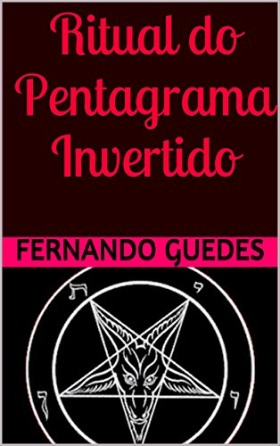 Livro PDF Ritual do Pentagrama Invertido