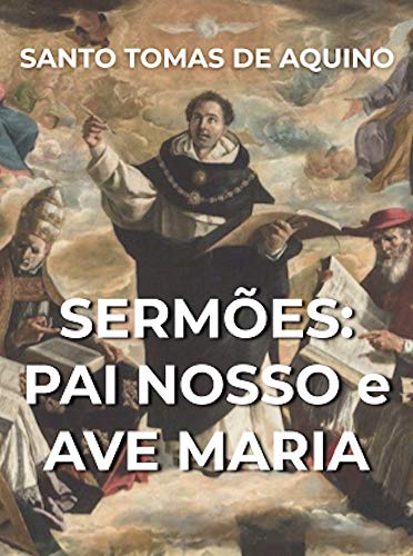 Livro PDF Sermões: PAI NOSSO e AVE MARIA