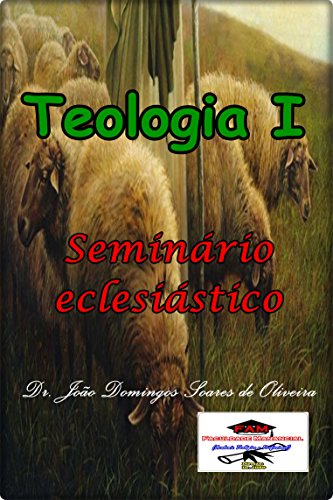 Livro PDF: Teologia I: Seminário eclesiástico