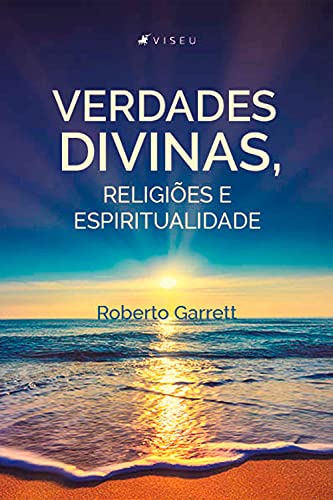 Capa do livro: Verdades divinas, religiões e espiritualidade - Ler Online pdf