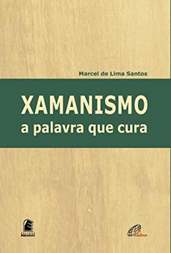 Livro PDF: Xamanismo: a palavra que cura