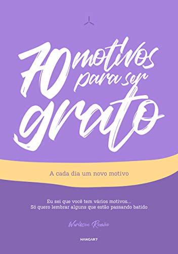 Capa do livro: 70 Motivos Para Ser Grato - Ler Online pdf