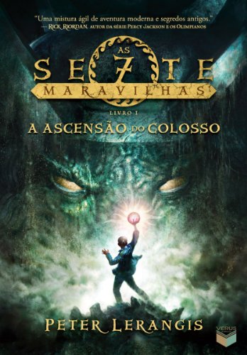 Livro PDF A ascensão do colosso – As sete maravilhas – vol. 1