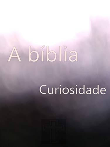 Livro PDF: A bíblia: Curiosidade