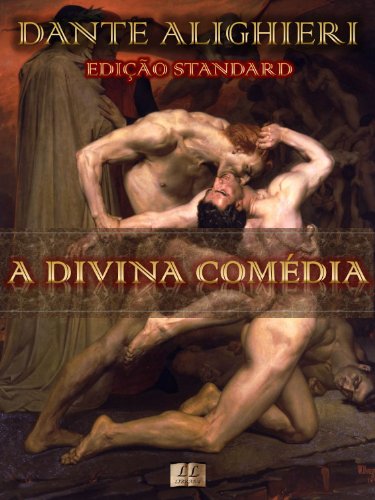 Livro PDF A Divina Comédia de Dante Alighieri [Indíce Ativo e Notas]