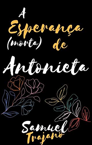 Livro PDF A Esperança (morta) de Antonieta
