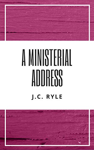 Capa do livro: A Ministerial Address - Ler Online pdf