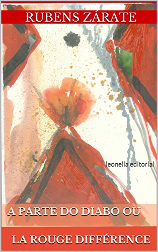 Livro PDF: A parte do diabo ou la rouge différence: leonella ateliê