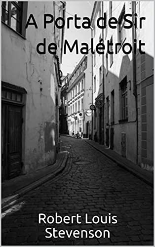 Capa do livro: A Porta de Sir de Malétroit - Ler Online pdf