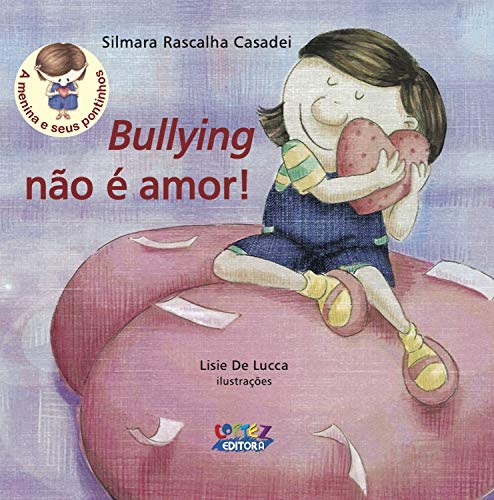 Livro PDF Bullying não é amor!