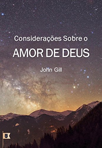 Livro PDF Considerações Sobre O Amor De Deus, por John Gill