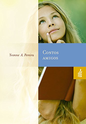 Livro PDF: Contos amigos (Coleção Yvonne A. Pereira)