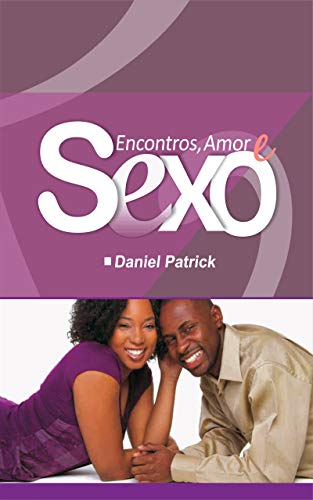Livro PDF Encontros, amor e sexo
