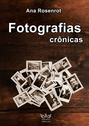 Livro PDF: Fotografias: crônicas