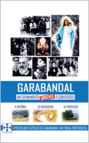 Capa do livro: Garabandal, um chamamento urgente à conversão - Ler Online pdf